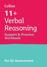 11+ Verbal Reasoning Support and Practice Workbook : For the Gl Assessment 2023 Tests - Collins 11+