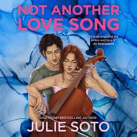 Not Another Love Song : The new scorching hot spicy rom-com of 2024 - Oliver Clarke
