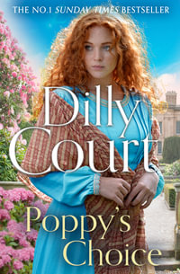 Poppy's Choice : The Rockwood Chronicles - Dilly Court