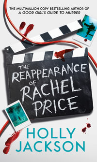 The Reappearance of Rachel Price : TikTok Made Me Buy It! A gripping new thriller from the bestselling author of A Good Girls Guide to Murder - Holly Jackson