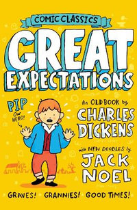 Great Expectations : Comic Classics - Jack Noel