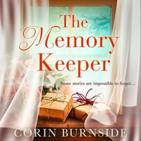 The Memory Keeper : An unputdownable and utterly emotional WW2 historical fiction novel for 2024! - Peta Cornish