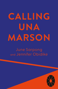 Calling Una Marson : The Extraordinary Life of a Forgotten Icon - June Sarpong