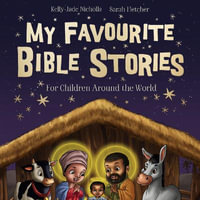 My Favourite Bible Stories - Kelly-Jade Nicholls