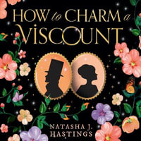 How To Charm A Viscount - Natasha J. Hastings