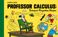 Tintin - Professor Calculus : Science's Forgotten Genius - Herge