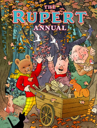 Rupert Annual 2025 - Rupert The Bear