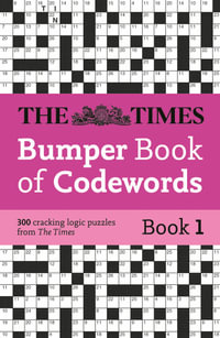 The Times Puzzle Books : The Times Bumper Book Of Codewords Book 1 - The Times Mind Games