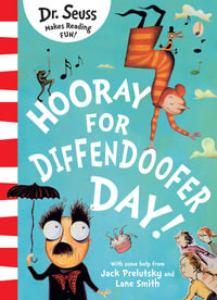 Hooray For Diffendoofer Day! : Dr Seuss Classic Edition - Dr Seuss