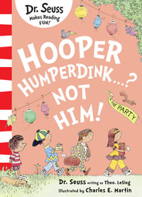 Hooper Humperdink...? Not Him! : Dr Seuss Classic Edition - Dr Seuss