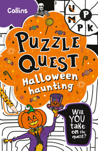 Puzzle Quest - Halloween Haunting : Solve More Than 100 Puzzles In This Adventure Story For Kids Aged 7+ - Collins Kids