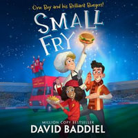 Small Fry : The hilarious and heart-warming new novel from million-copy bestselling author David Baddiel - David Baddiel