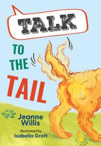 Big Cat for Little Wandle Fluency -- Talk to the Tai : Fluency 1 - Jeanne Willis