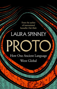 Proto : How One Ancient Language Went Global - Laura Spinney