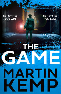 The Game - Martin Kemp