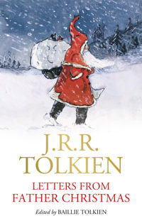 Letters From Father Christmas - J R R Tolkien