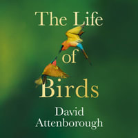 The Life of Birds - David Attenborough