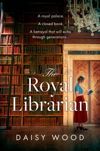 The Royal Librarian - Daisy Wood