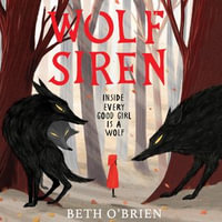 Wolf Siren : New for 2025, a magical fantasy adventure - Niamh Longford