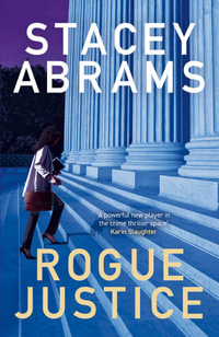 Rogue Justice - Stacey Abrams