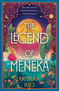 The Legend of Meneka : Divine Dancers - Kritika H. Rao