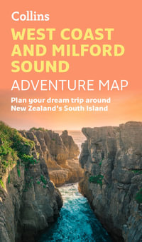 West Coast And Milford Sound Touring Map - Collins Maps