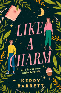 Like A Charm : Could It Be Magic - Kerry Barrett