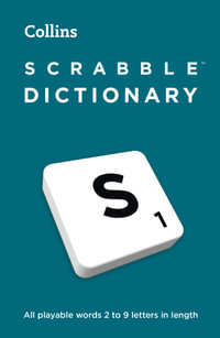 Scrabble Dictionary : The Official Scrabble Solver - All Playable Words 2 - 9 Letters In Length [Seventh Edition] - Collins Scrabble