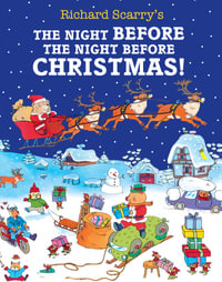 The Night Before The Night Before Christmas - Richard Scarry