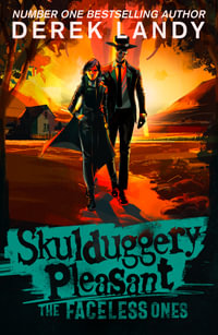 The Faceless Ones : Skulduggery Pleasant #3 - Derek Landy