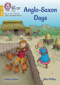 Anglo-Saxon Days : Phase 5 Set 5 - Lindsay Galvin