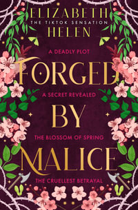 Forged By Malice : Beasts of the Briar - Elizabeth Helen