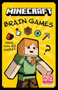 Minecraft Brain Games: Solve Over 90 Puzzles! : Solve Over 90 Puzzles! - Mojang AB