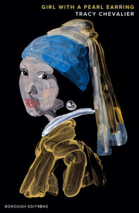 Girl With A Pearl Earring [Borough Edition] - Tracy Chevalier