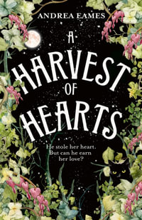 A Harvest Of Hearts - Andrea Eames