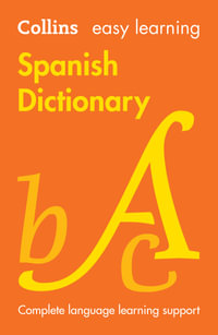 Collins Easy Learning - Easy Learning Spanish Dictionary : Trusted Support For Learning [Ninth Edition] - Collins Dictionaries