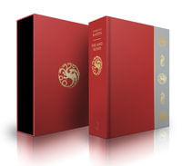 A Song Of Ice And Fire - Fire And Blood : The Inspiration For HBO's House Of The Dragon [Slipcase Edition] - George r. r. Martin