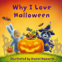 Why I Love Halloween - Daniel Howarth