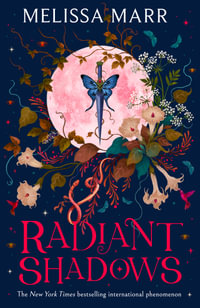 Radiant Shadows : Wicked Lovely : Book 4 - Melissa Marr