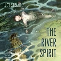 The River Spirit - Louis Hill