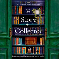 The Story Collector : The brand new page-turning novel from the author of the smash hit bestseller 'The Lost Bookshop' - Heather OSullivan