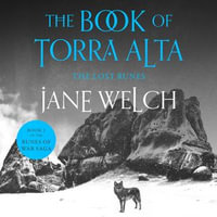 The Runes of Sorcery (Runes of War : The Book of Torra Alta, Book 3) - Jane Welch