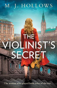 The Violinist's Secret - M.J. Hollows