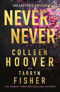 Never Never Collector's Edition - Colleen Hoover