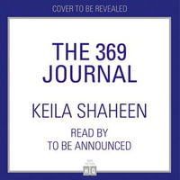 The 369 Journal - Keila Shaheen