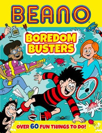 Beano Boredom Busters (Beano Non-fiction) : Beano Non-fiction - Beano Studios