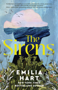 The Sirens - Emilia Hart