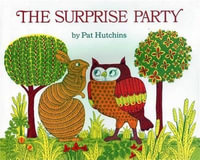 The Surprise Party - Pat Hutchins