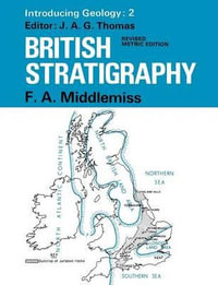 British Stratigraphy : Introducing Geology - Frank A. Middlemiss