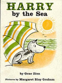 Harry by the Sea : Harry the Dog - Gene Zion